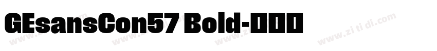 GEsansCon57 Bold字体转换